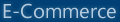 E-Commerce